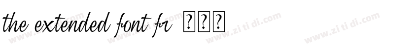 the extended font fr字体转换